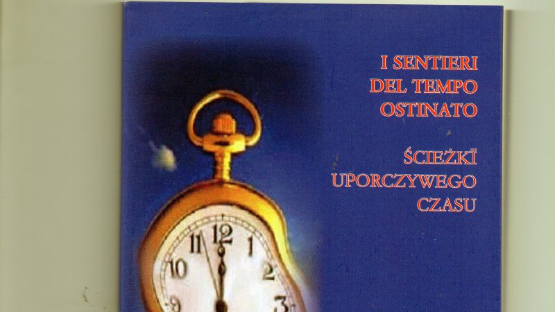 I sentieri del tempo ostinato (2011)