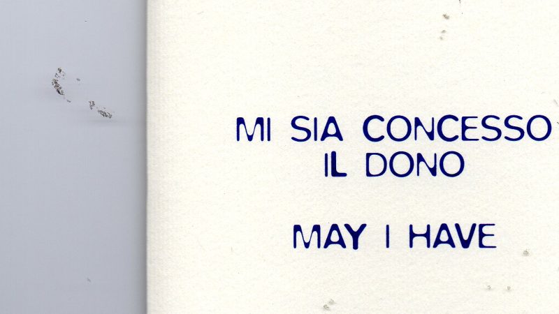 Mi sia concesso il dono – May I have… (2001)