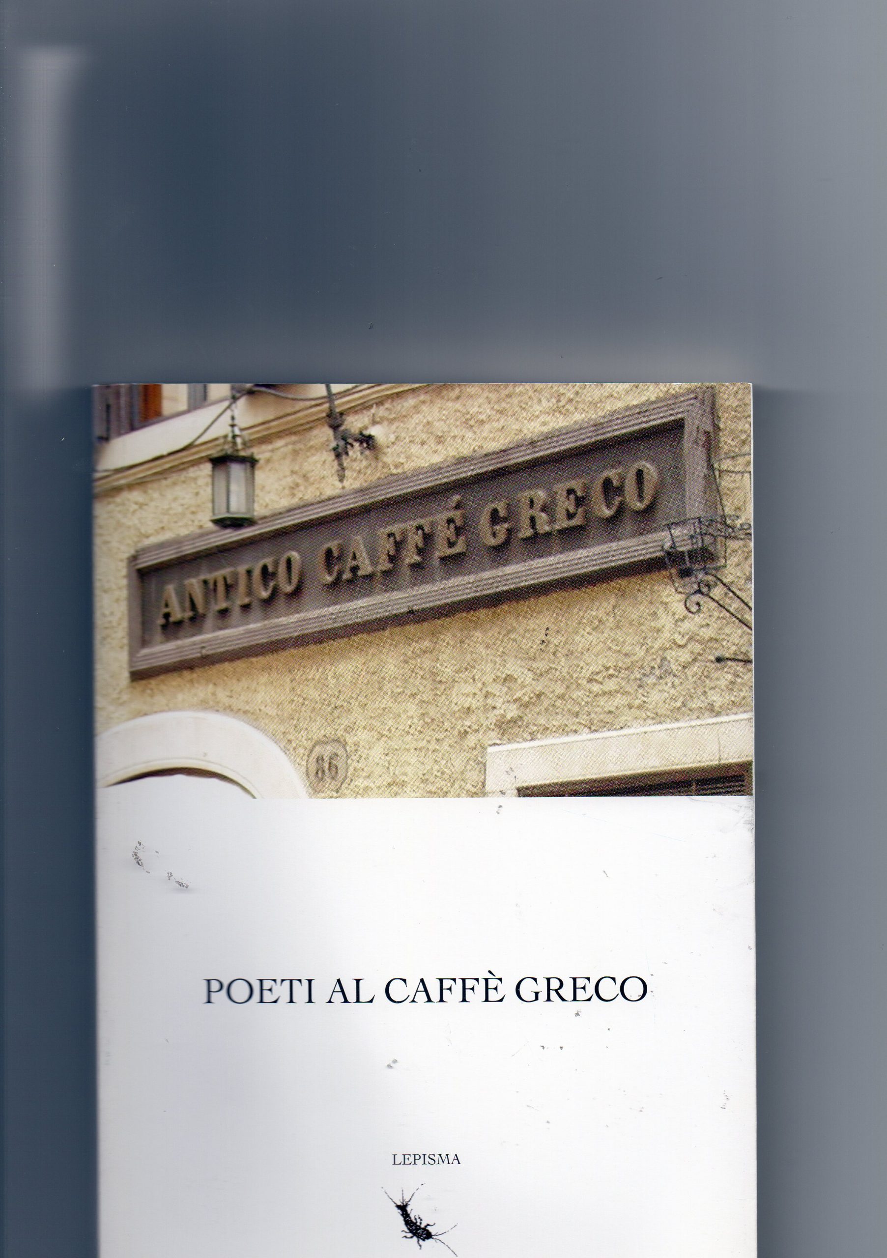 Poeti al Caffè Greco (2008)