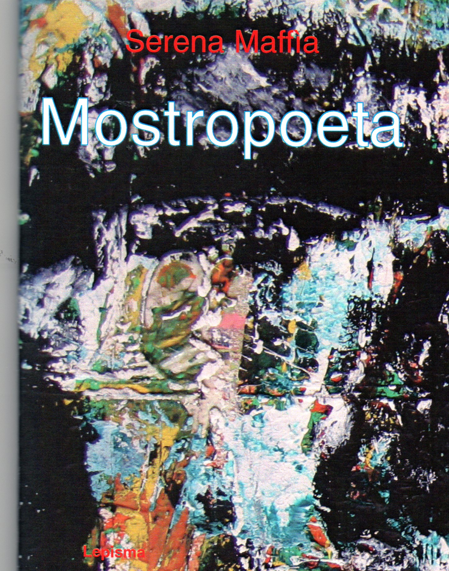 Mostropoeta (2011)