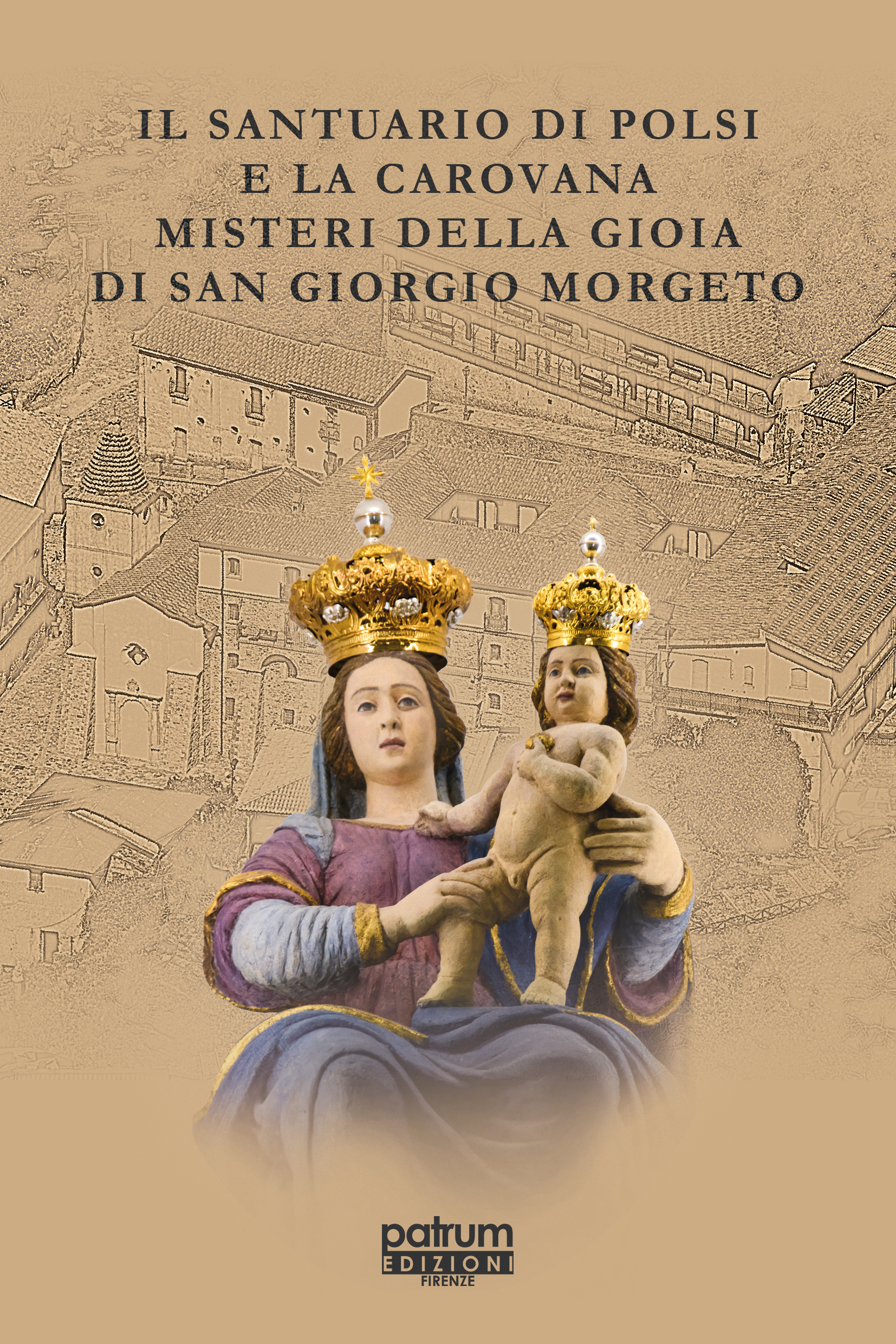 Il Santuario di Polsi e la Carovana della Gioia di San Giorgio Morgeto