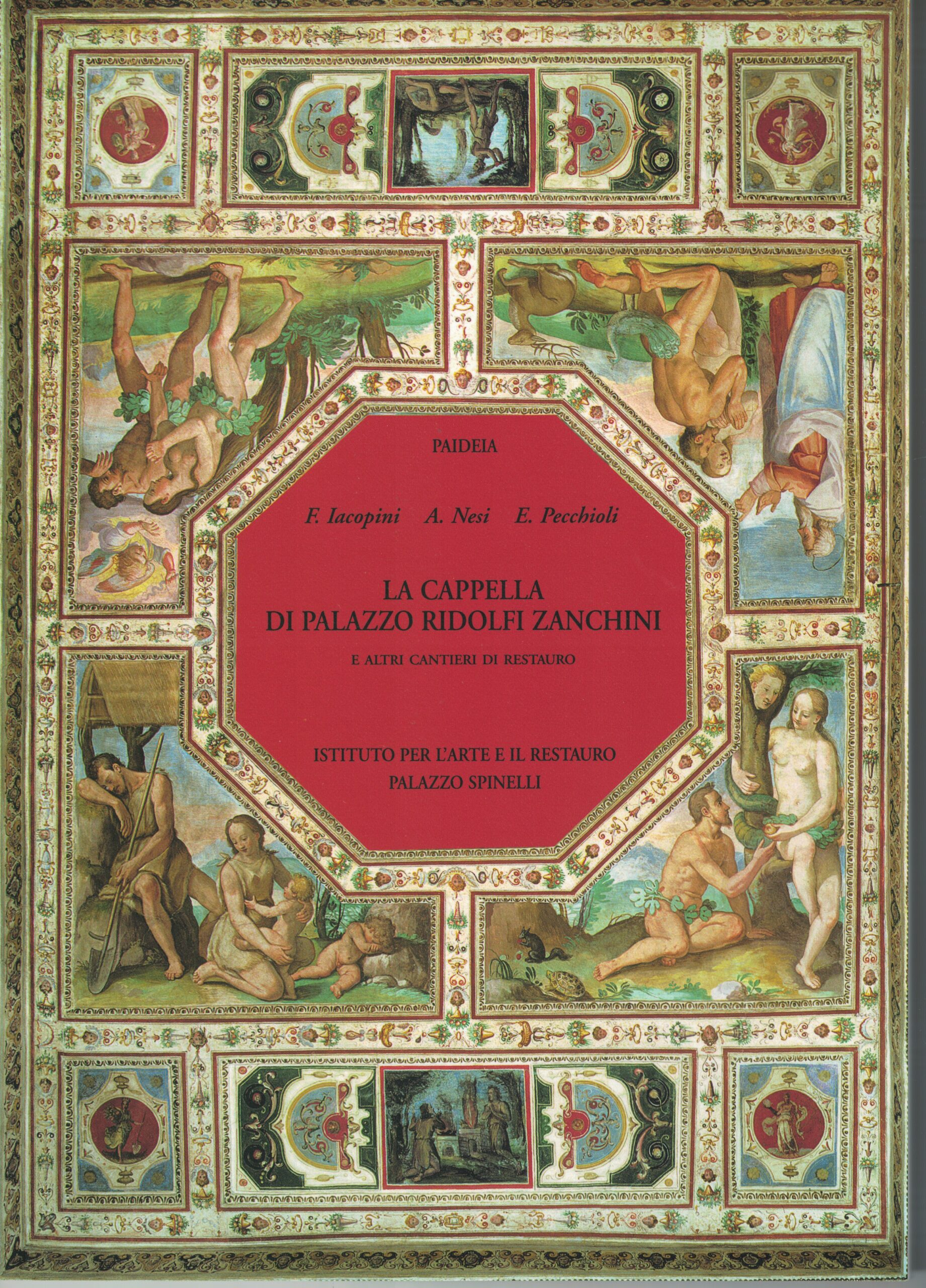 La cappella di Palazzo Ridolfi Zanchini e altri cantieri di restauro.