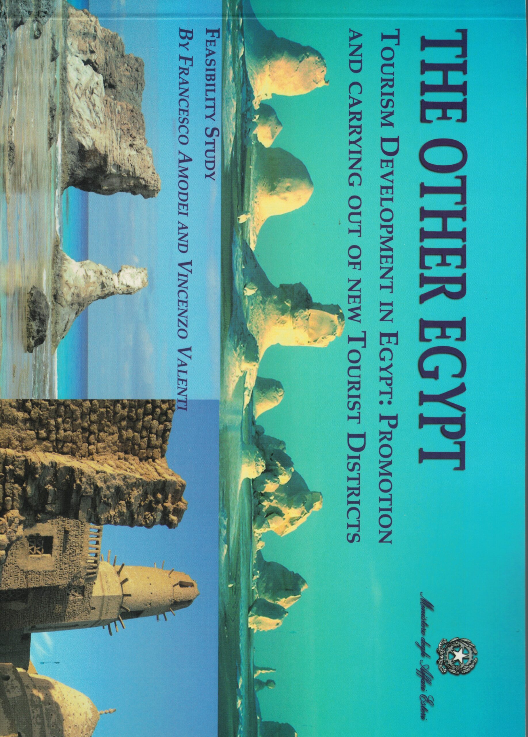 The other Egypt. Sviluppo del turismo in Egitto. (versione inglese)